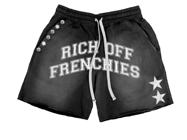 "Rich Off Frenchies" Shorts