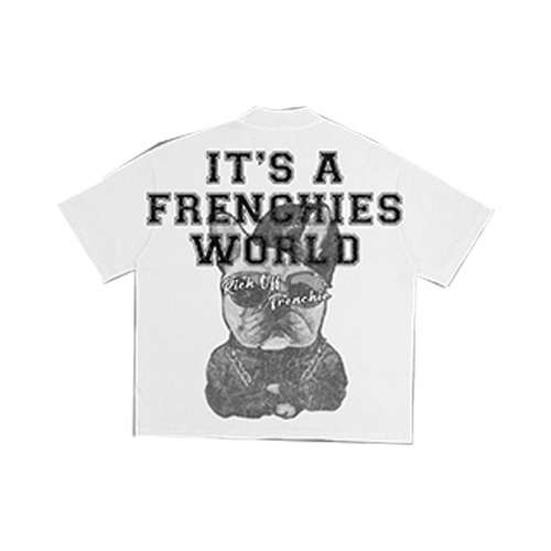 Rich off Frenchies Tee White